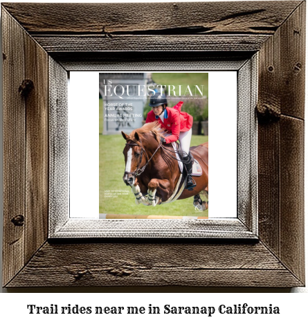 trail rides near me in Saranap, California